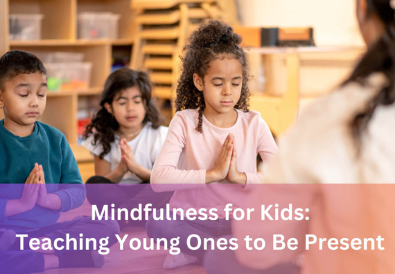 Mindfulness for Kids